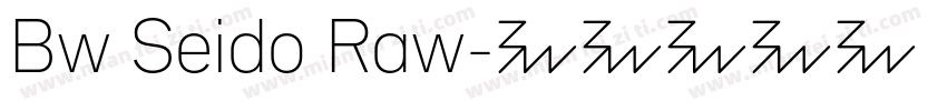 Bw Seido Raw字体转换